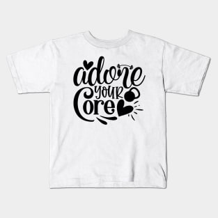 Adore your Core Kids T-Shirt